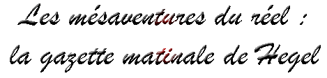 La gazette de Hegel